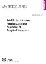 Establishing a Nuclear Forensic Capability: Application of Analytical Techniques