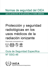 Protección y seguridad radiológicas en los usos médicos de la radiación ionizante